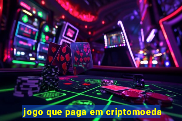 jogo que paga em criptomoeda