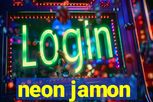 neon jamon