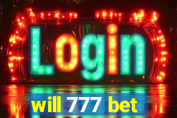 will 777 bet