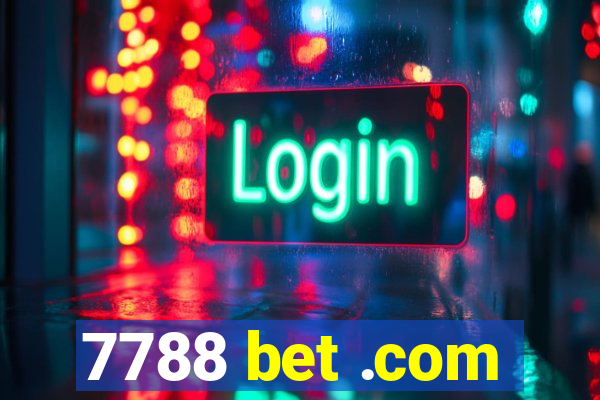 7788 bet .com