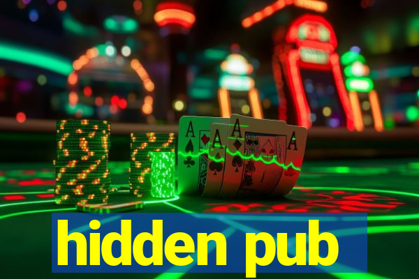 hidden pub