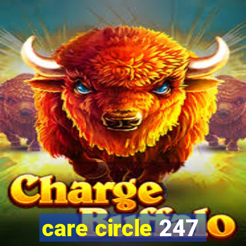 care circle 247