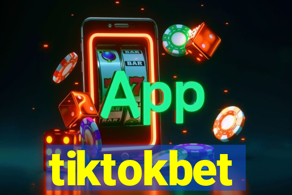 tiktokbet