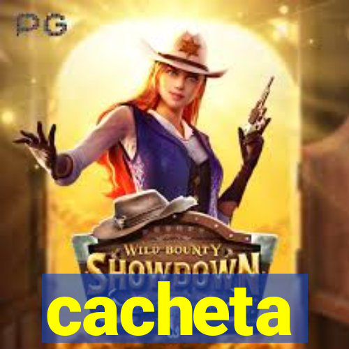 cacheta