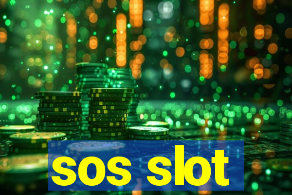 sos slot