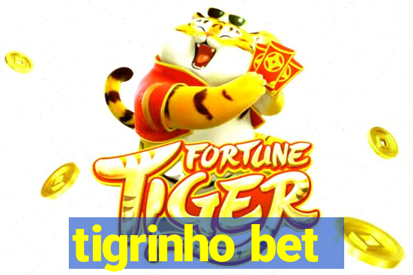 tigrinho bet