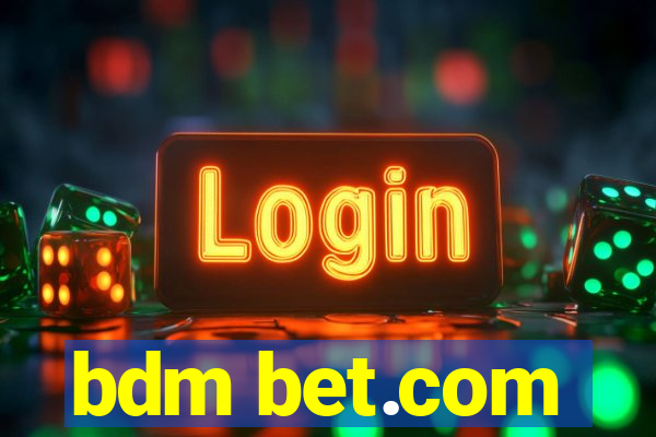 bdm bet.com