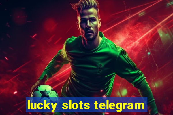 lucky slots telegram