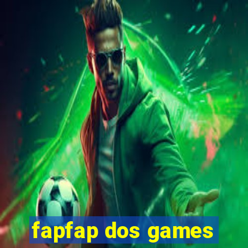 fapfap dos games