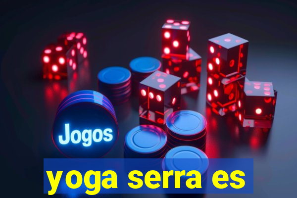 yoga serra es