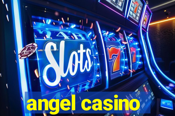 angel casino