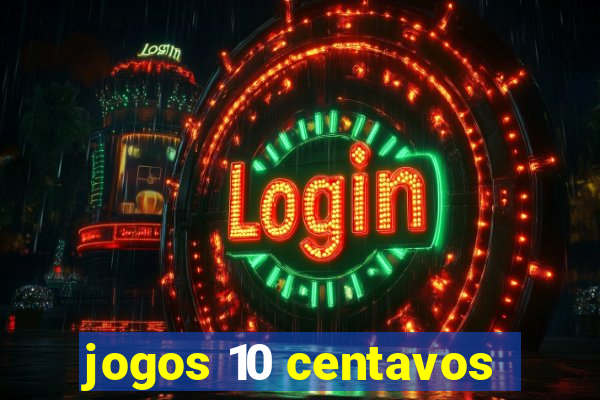 jogos 10 centavos