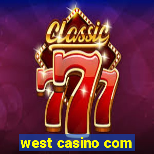 west casino com