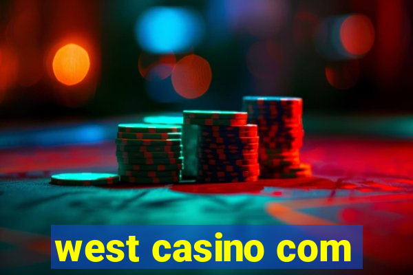 west casino com