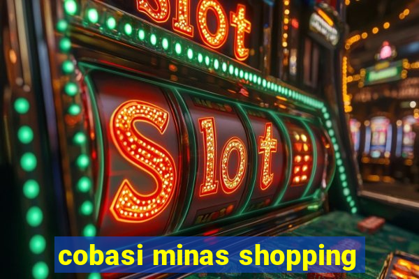 cobasi minas shopping