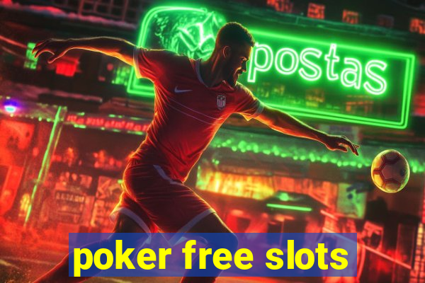 poker free slots