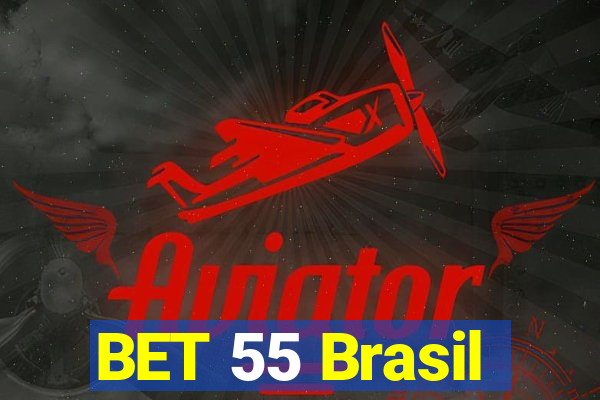 BET 55 Brasil