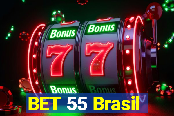 BET 55 Brasil