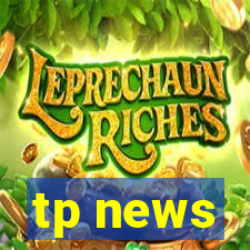 tp news