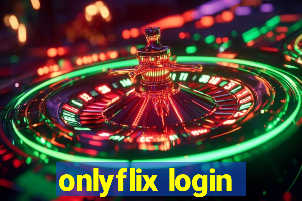 onlyflix login