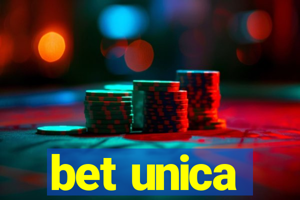 bet unica