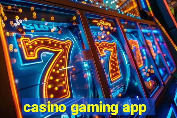 casino gaming app