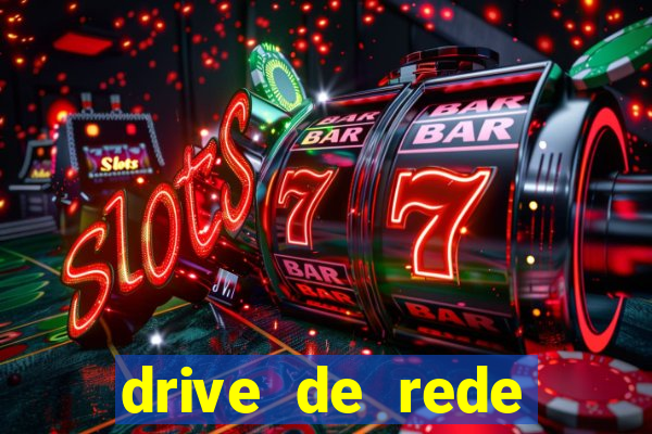 drive de rede windows 7