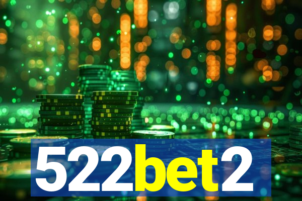 522bet2