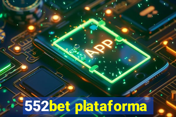 552bet plataforma