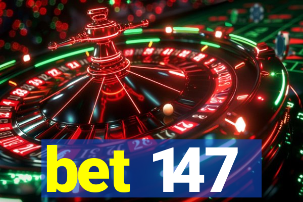 bet 147