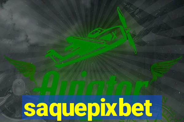 saquepixbet