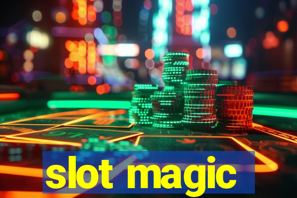 slot magic