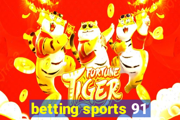 betting sports 91