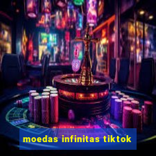 moedas infinitas tiktok