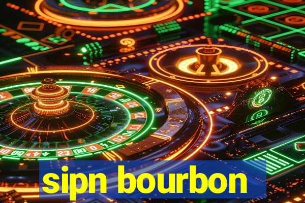 sipn bourbon