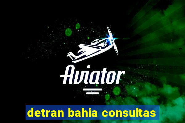 detran bahia consultas