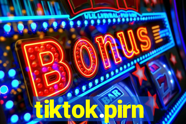 tiktok.pirn