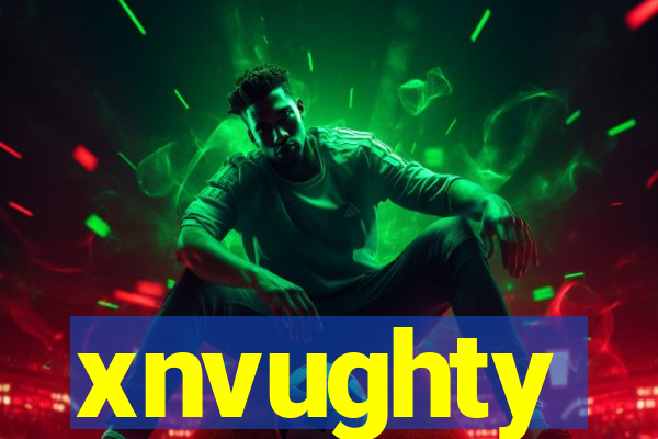 xnvughty