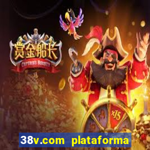 38v.com plataforma de jogos