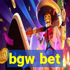 bgw bet