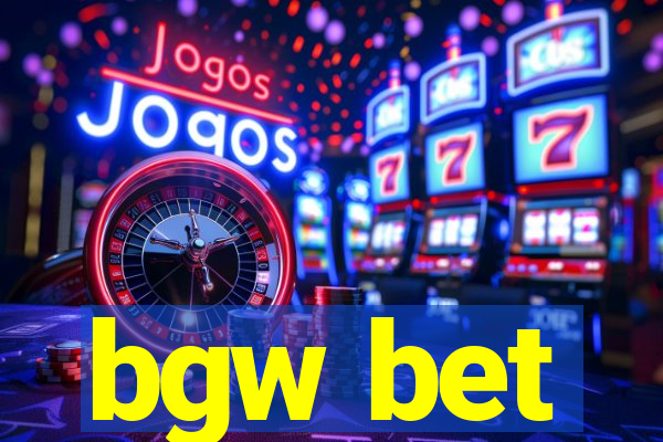 bgw bet