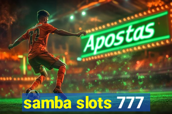 samba slots 777