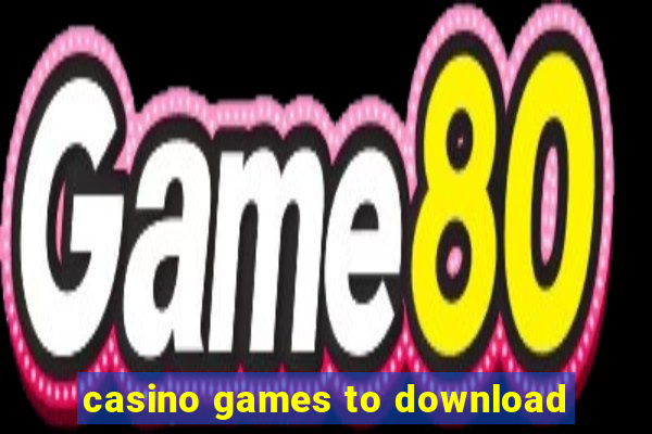 casino games to download