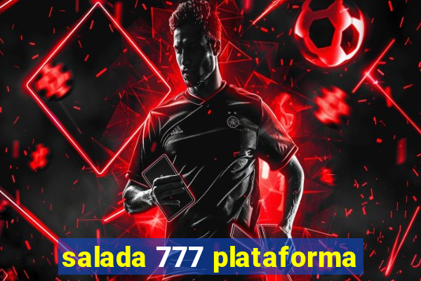 salada 777 plataforma