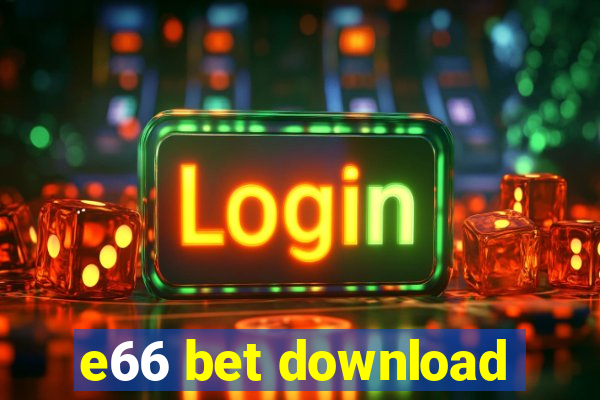 e66 bet download