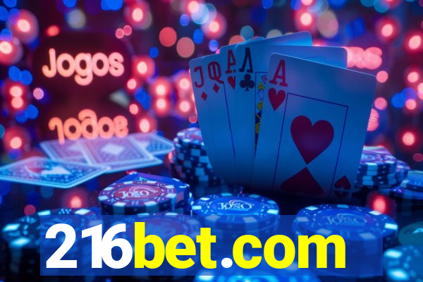 216bet.com