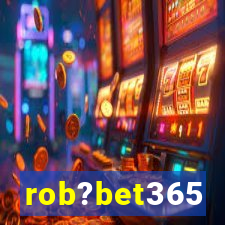 rob?bet365