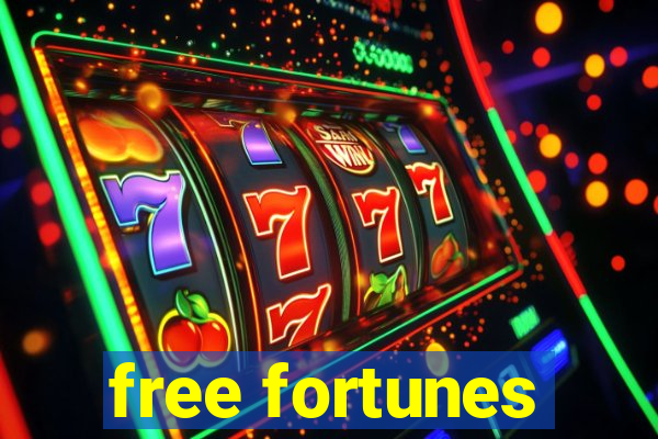 free fortunes