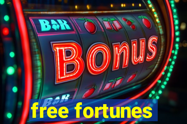 free fortunes