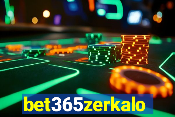 bet365zerkalo